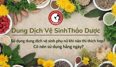 DUNG DỊCH VỆ SINH THẢO DƯỢC CHO PHỤ NỮ SAU SINH