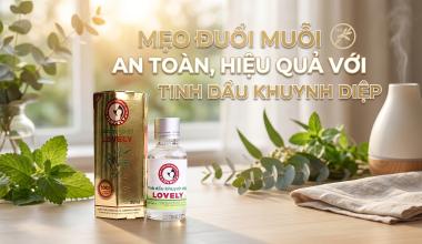 MẸO ĐUỔI MUỖI AN TO&Agrave;N, HIỆU QUẢ VỚI TINH DẦU KHUYNH DIỆP