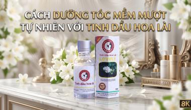 C&Aacute;CH DƯỠNG T&Oacute;C MỀM MƯỢT TỰ NHI&Ecirc;N VỚI TINH DẦU HOA L&Agrave;I