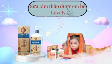 SỮA TẮM THẢO DƯỢC LOVELY DÀNH CHO BÉ AN TOÀN, DỊU NHẸ