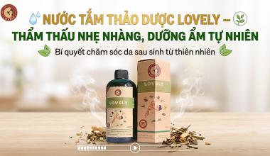 NƯỚC TẮM THẢO DƯỢC LOVELY&ndash; THẨM THẤU NHẸ NH&Agrave;NG, DƯỠNG ẨM TỰ NHI&Ecirc;N