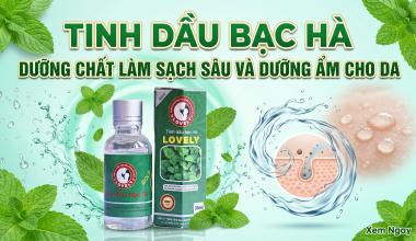 TINH DẦU BẠC H&Agrave; - DƯỠNG CHẤT L&Agrave;M SẠCH S&Acirc;U, CẤP ẨM CHO DA