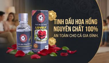 TINH DẦU HOA HỒNG 100% NGUY&Ecirc;N CHẤT &ndash; AN L&Agrave;NH CHO CẢ GIA Đ&Igrave;NH