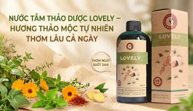 NƯỚC TẮM THẢO DƯỢC LOVELY &ndash; LƯU HƯƠNG THẢO MỘC TỰ NHI&Ecirc;N CẢ NG&Agrave;Y D&Agrave;I